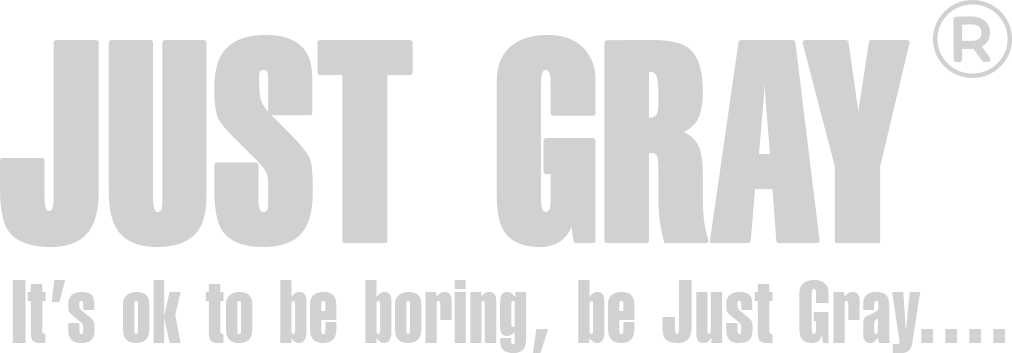 JUST GRAY